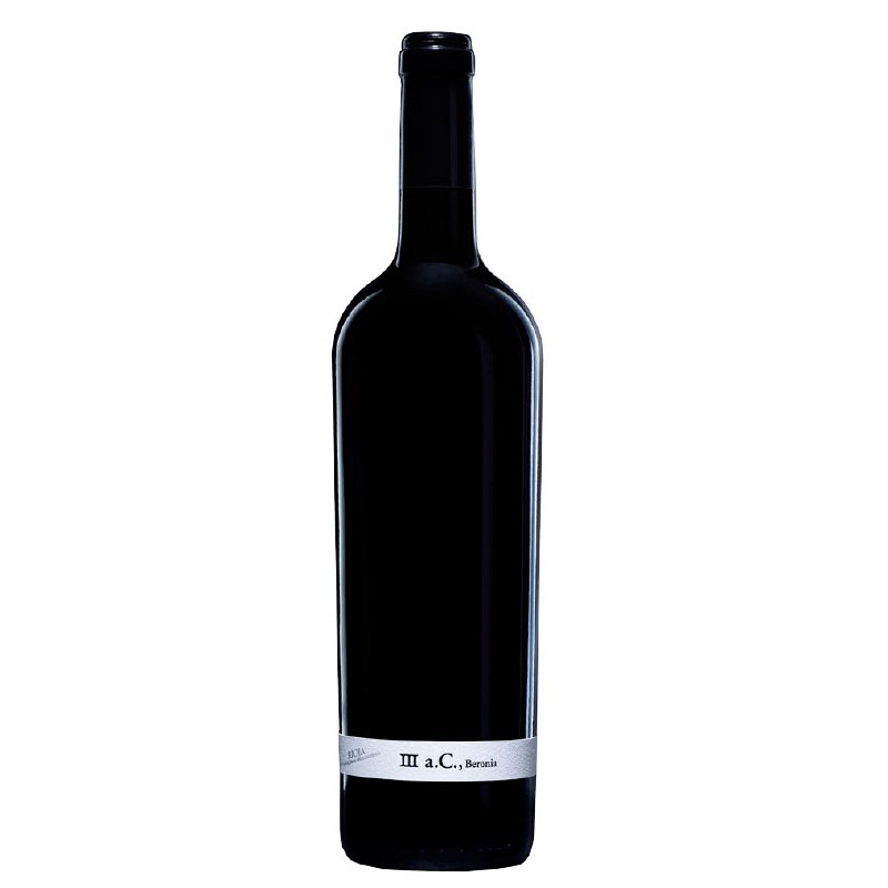 Vino BERONIA III A.C. - Bodegas Beronia, S.A. Vino BERONIA III A.C. - Bodegas Beronia, S.A.